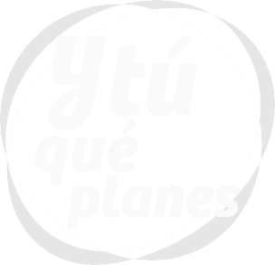 Y tu que planes